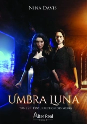 Umbra Luna - T02 - L'Insurrection Des Soeurs