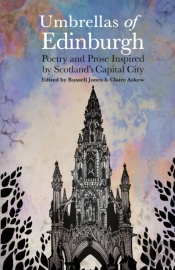Umbrellas Of Edinburghpoetry And Prose Inspired By Scotland'S Capital City
