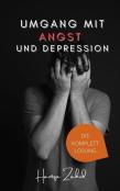 Umgang Mit Angst Und Depression
