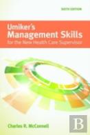 Umiker'S Management Skills For The New Health Care Supervisor
