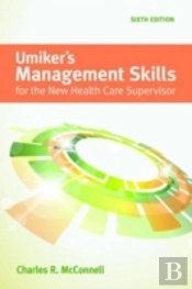 Umiker'S Management Skills For The New Health Care Supervisor