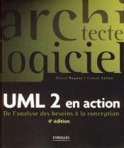 Uml 2 En Action ; De L'Analyse Des Besoins À La Conception (4e Édition)