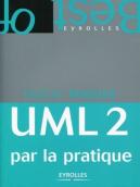 Uml 2 Par La Pratique ; Étude De Cas Et Exercices Corrigés (6e Édition)