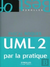 Uml 2 Par La Pratique ; Étude De Cas Et Exercices Corrigés (6e Édition)