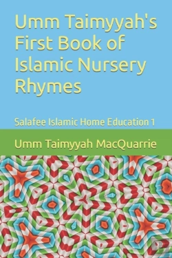 Bertrand.pt - Umm Taimyyah'S First Book Of Islamic Nursery Rhymes