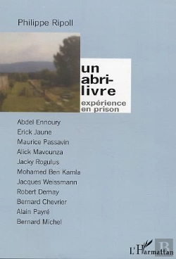 Bertrand.pt - Un Abri-Livre ; Experience En Prison