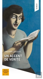 Un Accent De Vérité