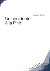 Un Accidenté À La Pitié
