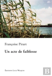Un Acte De Faiblesse