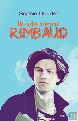 Bertrand.pt - Un Ado Nommé Rimbaud