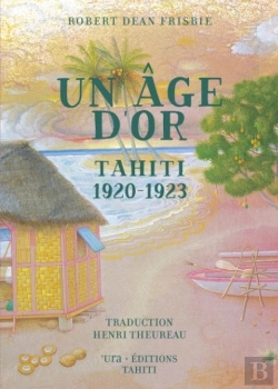 Bertrand.pt - Un Âge D'Or ; Tahiti 1920-1923