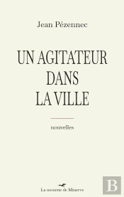Un Agitateur Dans La Ville