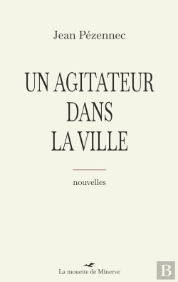 Bertrand.pt - Un Agitateur Dans La Ville