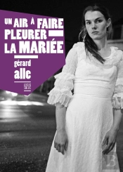 Un Air À Faire Pleurer La Mariée