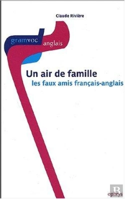 Bertrand.pt - Un Air De Famille  Les Faux Amis Francais Anglais