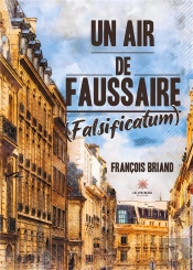 Un Air De Faussaire Falsificatum