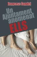 Un Ajuntament Anomenat Ells
