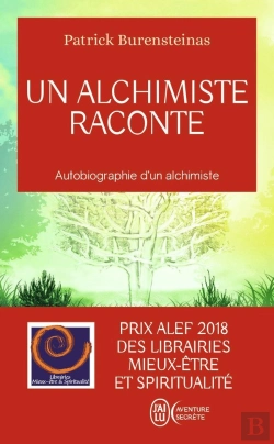 Bertrand.pt - Un Alchimiste Raconte ; Autobiographie D'Un Alchimiste