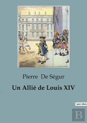 Un Allie De Louis Xiv