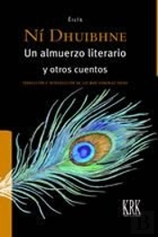 Un Almuerto Literario Y Otros Cuentos