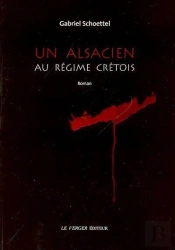 Un Alsacien Au Regime Cretois