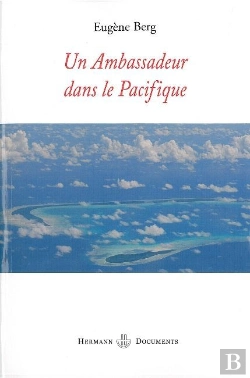 Bertrand.pt - Un Ambassadeur Dans Le Pacifique