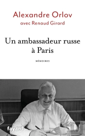 Un Ambassadeur Russe À Paris ; Mémoires