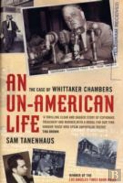 Bertrand.pt - Un-American Life, An: The Case Of Whittaker Chambers