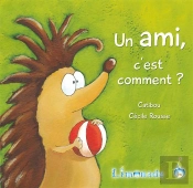 Un Ami C'Est Comment