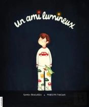Un Ami Lumineux