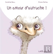 Un Amour D'Autruche