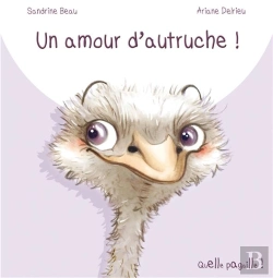 Bertrand.pt - Un Amour D'Autruche