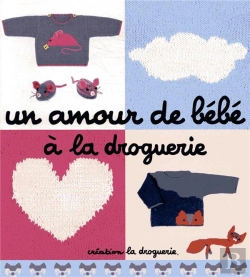 Bertrand.pt - Un Amour De Bebe A La Droguerie
