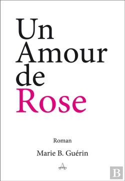 Bertrand.pt - Un Amour De Rose