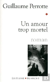 Un Amour Trop Mortel