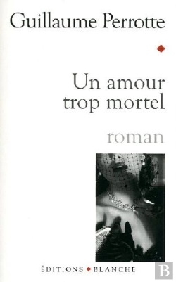 Bertrand.pt - Un Amour Trop Mortel