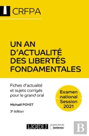 Un An D Actualite Des Libertes Fondamentales, 3eme Edition - Crfpa-Examen National Session 2021-Fich