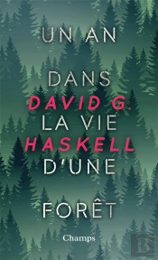 Un An Dans La Vie D'Une Foret