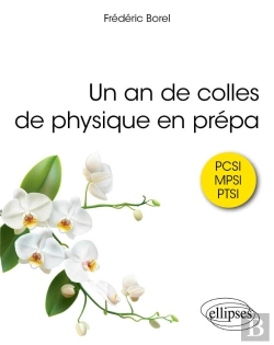 Bertrand.pt - Un An De Colles De Physique En Prépa