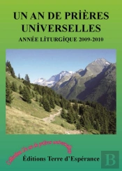 Un An De Prières Universelles (Édition 2009/2010)