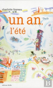 Un An, L'Été