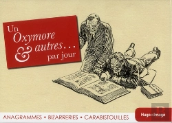 Bertrand.pt - Un Anagramme  Un Oxymore Et Une Espieglerie De La Langue Franacaise Par Jour