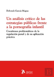 Un Analisis Critico De Las Estrategias Publicas Frente A La