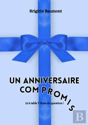 Un Anniversaire Compromis