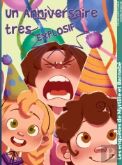Un Anniversaire Très Explosif