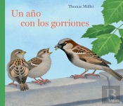 Un Año Con Los Gorriones