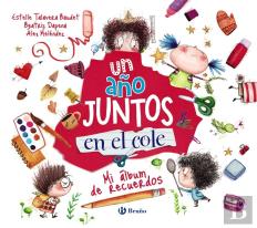 Un Año Juntos En El Cole