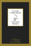 Un Año Y Tres Meses