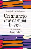 Un Anuncio Que Cambia La Vida En Los Escritos De Chiara Lubich