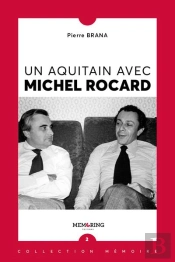 Un Aquitain Avec Michel Rocard